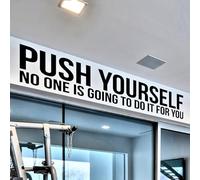 My Vinyl Story | Grand sticker mural en vinyle amovible « Push Yourself No One Is Going To Do It For You » pour la maison, la gym, le yoga, l'exercice, le fitness, l'entraînement, le fitness, la motivation, la décoration murale - 55,9 x 88,9 cm