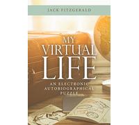 My Virtual Life: An Electronic Autobiographical Puzzle