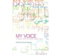 My Voice: A Decade of Poems from the Poetry Translation Centre Sarah Maguire (Auteur)