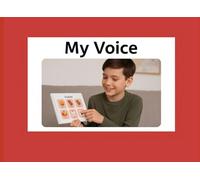 My Voice ACC Communication Book: Suitable for Autism, ADHD, Learning Disabilities, Complex Needs and SEN