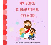 My Voice is Beautiful to God