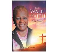 My Walk Of Faith