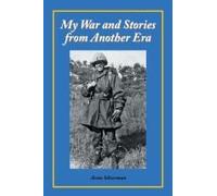 My War And Stories From Another Era