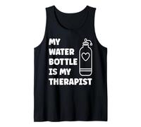 My Water Bottle is My Therapist Funny Hydration Débardeur