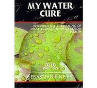 My Water - Cure Sebastian Kneipp (Auteur)