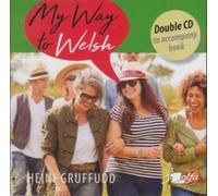 My Way to Welsh - Double CD to Accompany Book