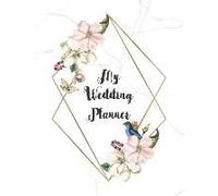 My Wedding Planner: Wedding Reception Planning Journals And Notebooks With Timeline Pages And Budget Planner (Blue Bird Edition)