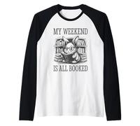 My Weekend Is All Booked Manche Raglan