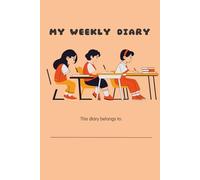 My Weekly Journal: The things I want to Remember