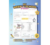 My Weekly School Planner: Weekly Planning, Spellings, Maths Space & Homework Organisation