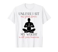My Weight Isn't Your Business Homme Sarcastique Yoga Zen Men Fit T-Shirt