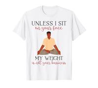 My Weight Isn't Your Business Homme Sarcastique Yoga Zen Men Fit T-Shirt