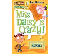My Weird School #1: Miss Daisy Is Crazy!