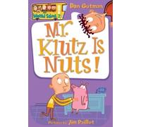 My Weird School #2: Mr. Klutz Is Nuts!