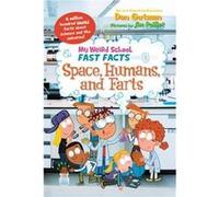 My Weird School Fast Facts Space Humans and Farts by Dan Gutman Paperback Book Dan Gutman, Jim Paillot (Auteur)