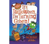 My Weird School Special: It's Halloween, I'm Turning Green!: A Funny Halloween Chapter Book with Puzzles and Games for Kids