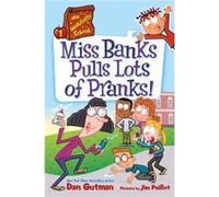 My Weirdtastic School 1 Miss Banks Pulls Lots of Pranks - Dan Gutman - HarperCollins Publishers Inc - Livre en Anglais - Paperback Dan GutmanDan Gutman (Auteur)