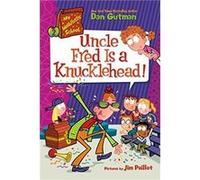 My Weirdtastic School 2 Uncle Fred Is a Knucklehead by Dan Gutman Paperback Book Dan Gutman (Auteur)
