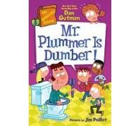 My Weirdtastic School #8: Mr. Plummer Is Dumber!