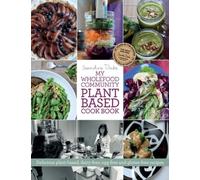 My Wholefood Community Plant Based Cook Book by Sandra Dubs [Paperback] NEUF