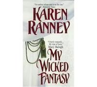 My Wicked Fantasy Karen Ranney (Auteur)