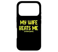 My Wife Beats Me… at Board Games - Funny Couples Humor Tees Coque pour iPhone 17 Pro