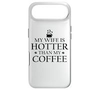 My Wife is Hotter Than My Coffee Mug Funny Husband Hot Wife Coque pour iPhone Air