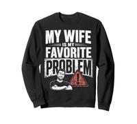 My Wife is My Favorite Problem Cadeau Amusant pour Mari Sweatshirt