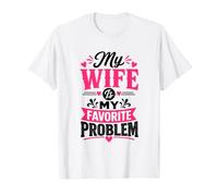 My Wife is My Favorite Problem Citation Humoristique en Forme de cœur T-Shirt