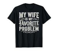 My Wife is My Favorite Problem Father's Day Husband Vintage T-Shirt Graphique avec Valeur