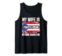 My Wife is Puerto Rican Nothing Scares Me Débardeur