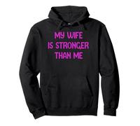 My Wife is Stronger Than Me Funny Muscle Woman Tees Sweat à Capuche
