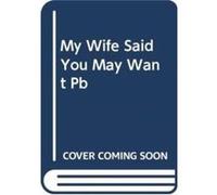 My Wife Said You May Want to Marry Me by Jason B. Rosenthal Paperback Book Jason B. Rosenthal (Auteur)