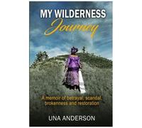 My Wilderness Journey