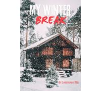 My Winter Break