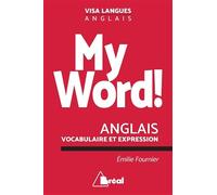 My Word : Anglais vocabulaire et expression