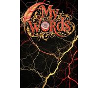 My Words: A Journal for Thought & Verse: Unlock Your Inner Voice: A Personal Sanctuary for Poetry and Reflection