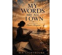 My Words Are All I Own: The Journal of Eleanor Hargrove
