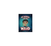 My Words Are My Wand