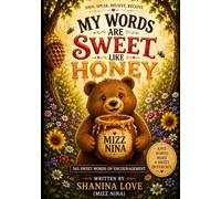 MY WORDS ARE SWEET LIKR HONEY