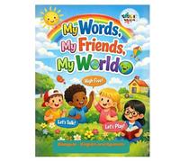 My Words, My Friends, My World: Bilingual Busy Book