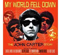 John Carter – My World Fell Down : The John Carter Story – Coffret CD