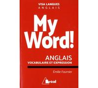 My World ! - Le Vocabulaire Anglais Facile