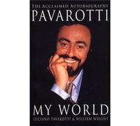 My World Pavarotti, Luciano (Auteur)