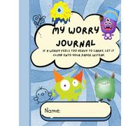 My Worry Journal | If your worries feel too heavy to carry let it climb on to your paper instead