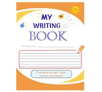 MY WRITING BOOK: A creative writing journal for kids ages 5-8 | story prompts, drawing pages, and handwriting practices.