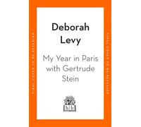 My Year in Paris with Gertrude Stein A Fiction - Deborah Levy - Penguin - ebook (ePub) - Livre