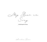 My Year in Song: A guided Songwriter's Planner