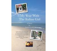 My Year With The Italian Girl