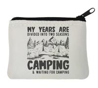 My Years are Divided Into Two Seasons Camping and Waiting Pochette porte-monnaie en néoprène Blanc 10 x 11 cm